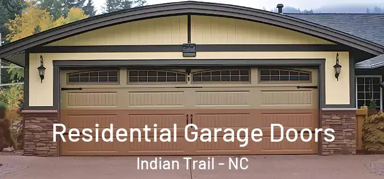  Residential Garage Doors Indian Trail - NC