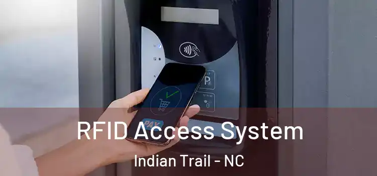  RFID Access System Indian Trail - NC